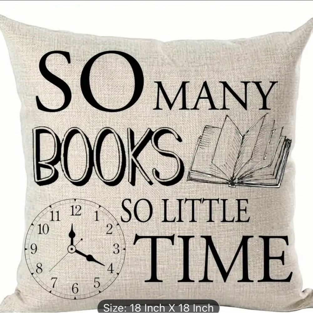 “So Many Books, So Little Time” 18x18 Throw Pillow Cover – Book Lover Home Decor - Picture 5 of 5